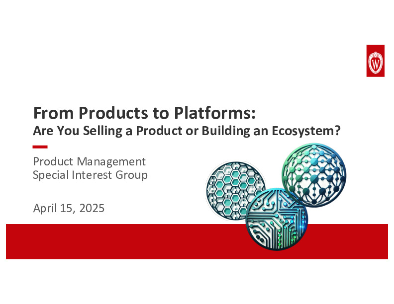 2. UWEBC Presentation Slides: From Products to Platforms: Are You Selling a Product or Building an Ecosystem? thumbnail
